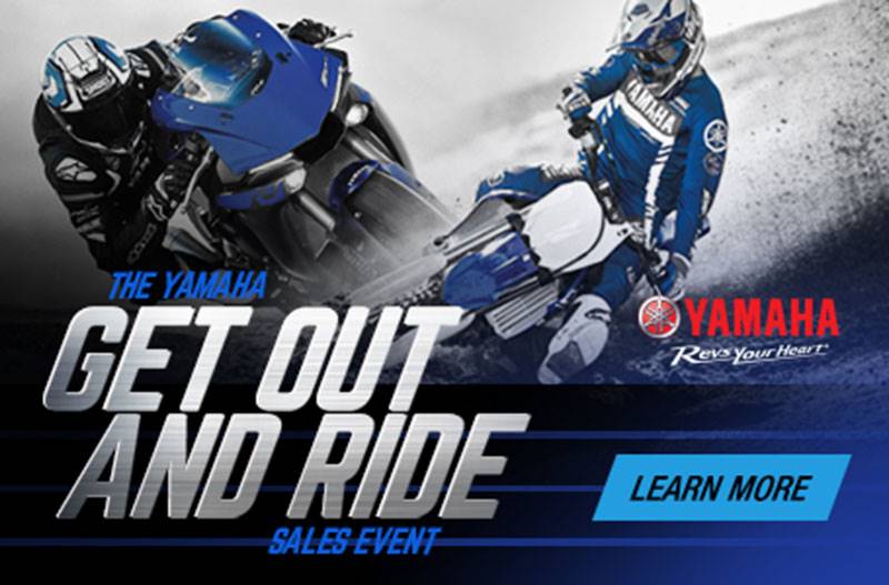  Yamaha - Get Out and Ride Sales Event - Motorcycles & Scooters